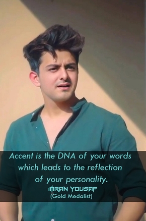 Accent is the DNA of your words